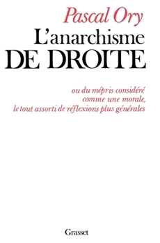 Paperback L'anarchisme de droite [French] Book