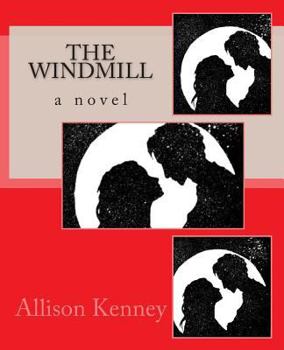 Paperback The Windmill: a novel Book