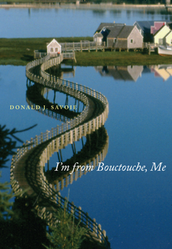 Hardcover I'm from Bouctouche, Me: Roots Matter Volume 11 Book
