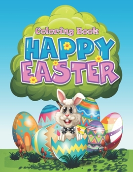 Paperback Happy Easter coloring book: easter books for kids - Quality Images Coloring Pages Book for kids Book