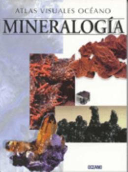 Paperback ATLAS VISUAL MINERALOGIA: Obra a todo color, de fácil consulta y gran valor didáctico (Spanish Edition) [Spanish] Book