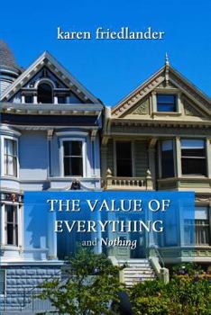 Paperback The Value of Everything and Nothing Book