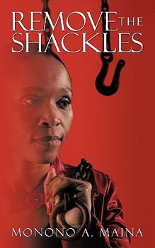 Paperback Remove the Shackles Book