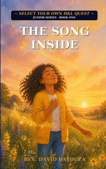 Paperback The Song Inside: Select Your Own HKL Quest - Junior Series - Book 1 Book