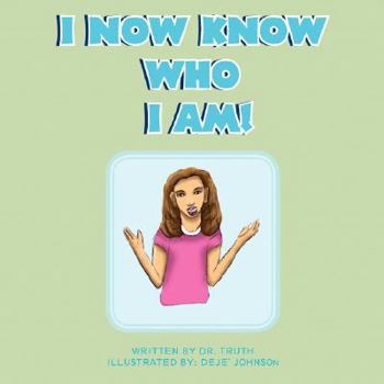 Paperback I Now Know Who I Am! Book