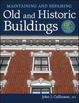 Hardcover Maintaining and Repairing Old and Historic Buildings [With CDROM] Book