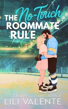 The No Touch Roommate Rule: An Age Gap Roommate Romance