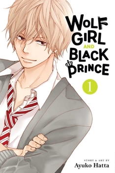 Paperback Wolf Girl and Black Prince, Vol. 1 Book
