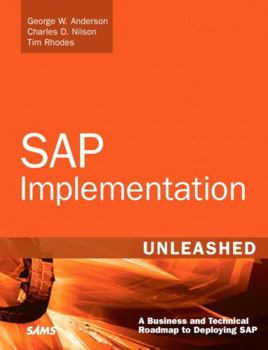 Paperback SAP Implementation Unleashed: A Business and Technical Roadmap to Deploying SAP Book