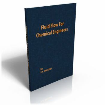 Paperback Fluid Flow for Chemical Engineers Book