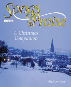 Hardcover Songs of Praise: A Christmas Companion Book