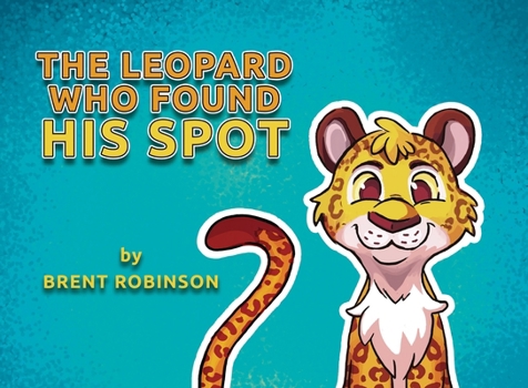 Paperback The Leopard Who Found His Spot Book
