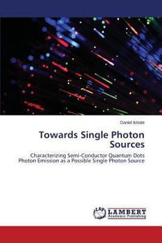 Paperback Towards Single Photon Sources Book