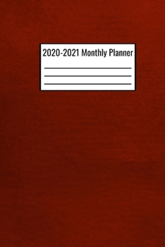 Paperback 2020-2021 Monthly Planner: 2020-2021 Calendar To Plan Your Goals And Take Notes For Each Day Of The Month 6x9 - 2020-2021 Monthly Planning Logboo Book