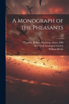 Paperback A Monograph of the Pheasants; v.3 Book