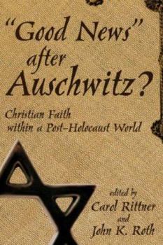 Hardcover Good News After Auschwitz? Book