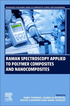Paperback Raman Spectroscopy Applied to Polymer Composites and Nanocomposites Book