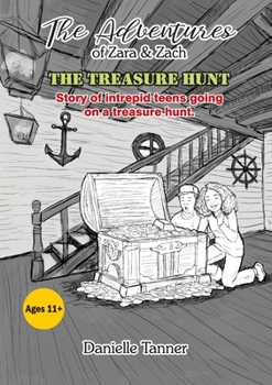 Paperback The Adventures of Zara and Zach: The Treasure Hunt Book