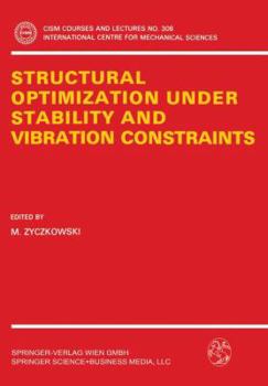 Paperback Structural Optimization Under Stability and Vibration Constraints Book