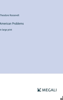 Hardcover American Problems: in large print Book