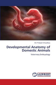 Developmental Anatomy of Domestic Animals