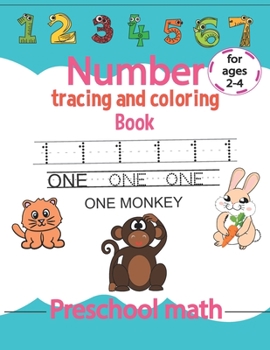 Paperback Number Tracing And Coloring book Preschool Math For ages 2-4: Math Activity Book, Preschool Learning Book With Number (0 To 20) Tracing, Coloring And Book