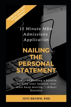 Paperback 15 Minute MBA Admissions Application: Nailing the Personal Statement Book