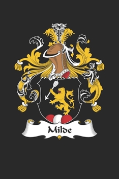 Paperback Milde: Milde Coat of Arms and Family Crest Notebook Journal (6 x 9 - 100 pages) Book