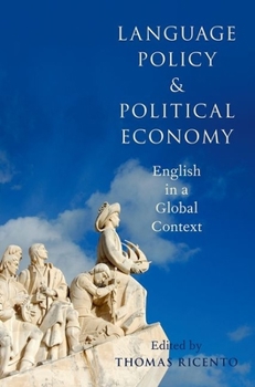 Paperback Language Policy and Political Economy: English in a Global Context Book
