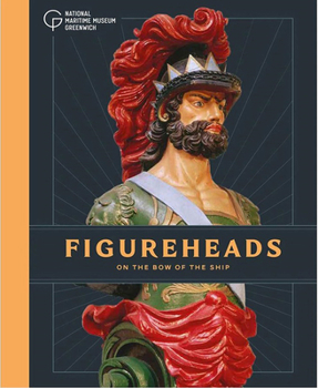 Hardcover Figureheads: On the Bow of the Ship Book