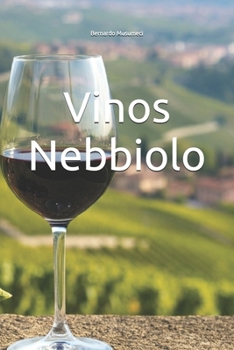 Paperback Vinos Nebbiolo [Spanish] Book