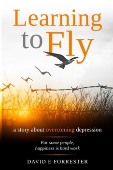 Paperback Learning to Fly: A story about overcoming depression [Large Print] Book