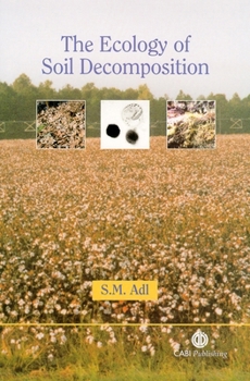 Hardcover Ecology of Soil Decomposition Book