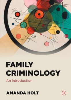 Paperback Family Criminology: An Introduction Book