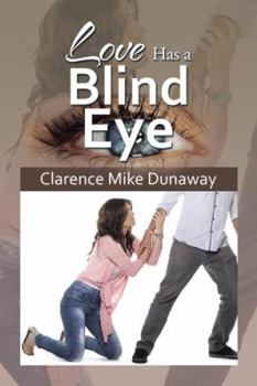 Paperback Love Has a Blind Eye Book