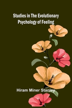 Paperback Studies in the Evolutionary Psychology of Feeling Book