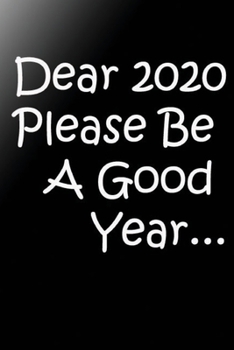 Paperback 2020 please be a good year Book