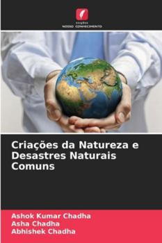 Paperback Criações da Natureza e Desastres Naturais Comuns [Portuguese] Book