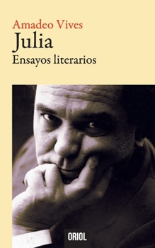 Paperback Julia: Ensayos literarios (Spanish Edition) [Spanish] Book