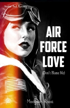 Paperback Air Force Love (Don't Blame Me) [French] Book