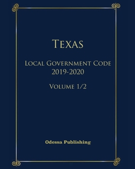 Paperback Texas Local Government Code 2019-2020 Volume 1/2 Book