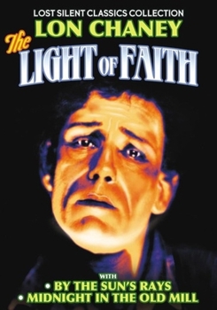 Lon Chaney-Light of Faith