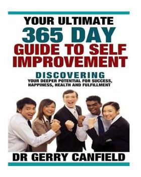 Paperback Your Ultimate 365 Day Guide to Self-Improvement Book