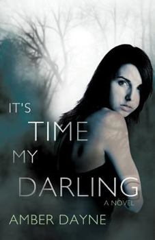 Paperback It's Time My Darling Book
