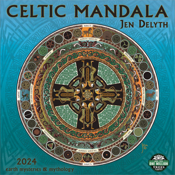 Calendar Celtic Mandala 2024 Wall Calendar: Earth Mysteries & Mythology by Jen Delyth Book