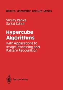 Hardcover Hypercube Algorithms: With Applications to Image Processing and Pattern Recognition Book