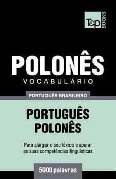 Paperback Vocabulário Português Brasileiro-Polonês - 5000 palavras [Portuguese] Book