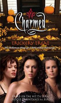 Trickery Treat (Charmed, #41) - Book #41 of the Charmed