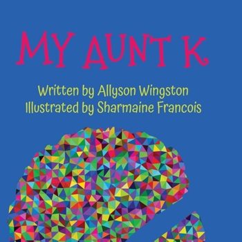 Paperback My Aunt K Book