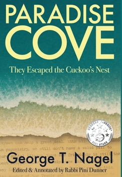 Hardcover Paradise Cove: They Escaped the Cuckoo's Nest Book